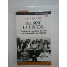   HAI, NENE,  LA  IUNION!  -  Vera  Molea